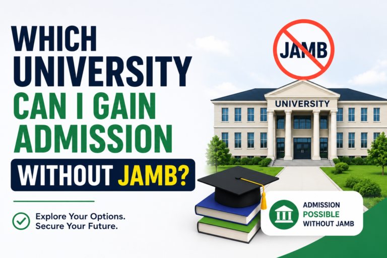 which university can I gain admission without JAMB